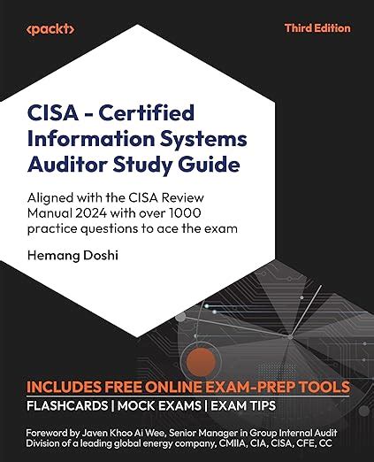 CISA – Certified Information Systems Auditor Study Guide: Aligned with ...
