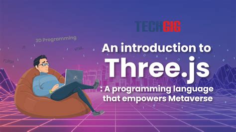 An introduction to Three.js, a programming language that empowers meta