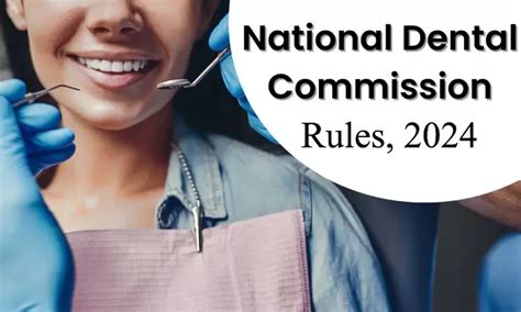 Health Ministry Notifies National Dental Commission Rules 2024 in ...