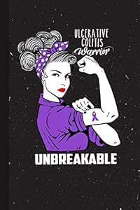 Ulcerative Colitis Warrior Unbreakable: Ulcerative Colitis Awareness ...