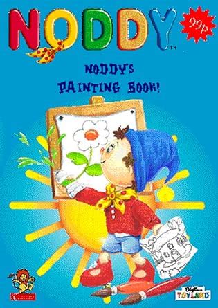 Noddy’s Painting Book : Blyton, Enid, Chorion CGI: Amazon.in: Toys & Games