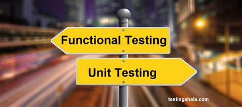 Image result for Functional Testing Vs Unit Testing