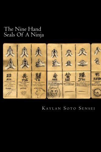 The Nine Hand Seals Of A Ninja eBook : Sensei, Kaylan: Amazon.in ...