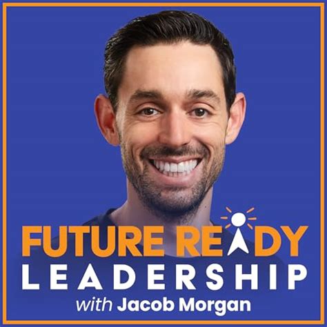 Future Ready Leadership With Jacob Morgan : Jacob Morgan: Amazon.in ...