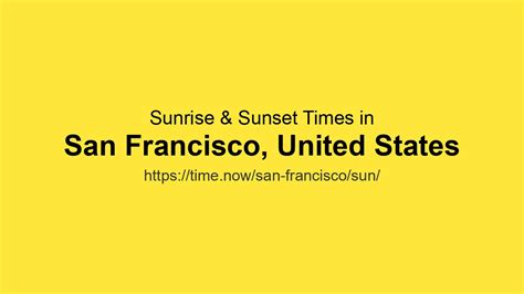 Sunrise & Sunset Times for San Francisco, United States | Time.now