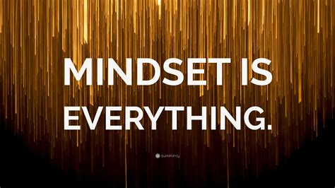 “MINDSET IS EVERYTHING.” Wallpaper by QuoteFancy