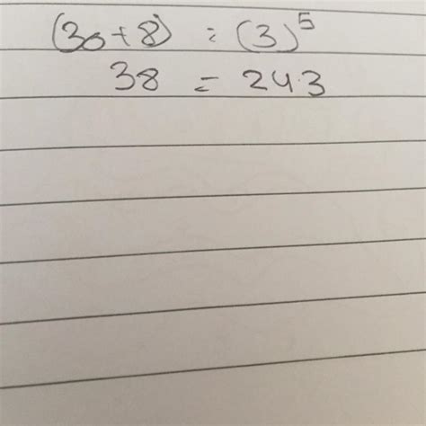 Simplify (30 + 8) = (3) raise to power 5 - Brainly.in