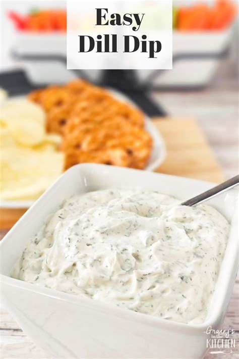 Easy Dill Dip - Granny's in the Kitchen