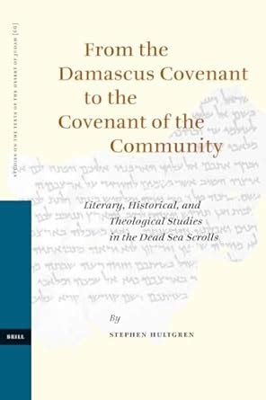 Buy From the Damascus Covenant to the Covenant of the Community ...