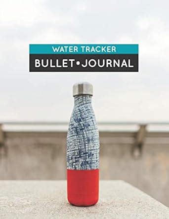 Buy Water Tracker Bullet Journal: Blank Dot Grid Notebook for Tracking ...