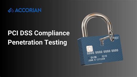 PCI DSS Compliance Penetration Testing - Accorian
