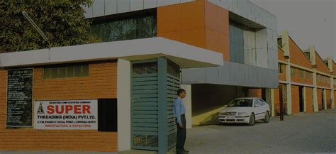 SUPER THREADING (INDIA) PVT. LTD.