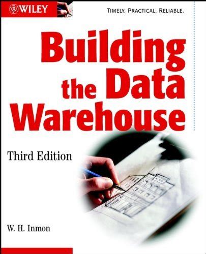 Building the Data Warehouse eBook : Inmon, W. H.: Amazon.in: Kindle Store