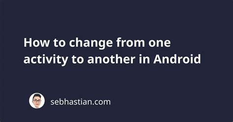 Android Studio Activity Wechseln 的图像结果