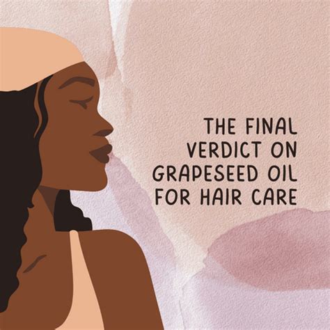 The Magic of Grapeseed Oil in Hair Care and Its Optimal Usage | Clinikally