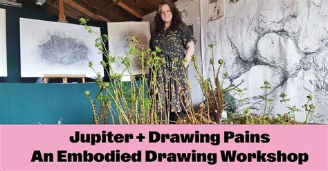 Drawing Pains: An Embodied Drawing Workshop in response to Growing ...