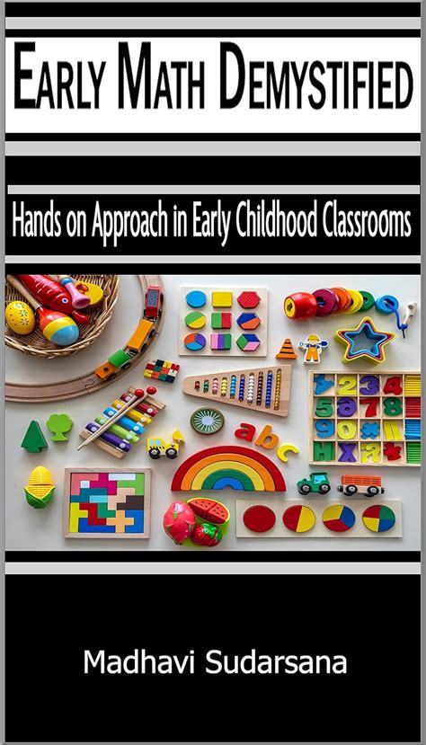 Early Math Demystified: Hands on Approach to Mathematics in Early ...