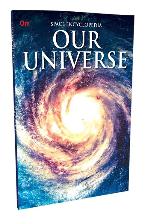 Our Universe: Space Encyclopedia for Curious Minds | Explore the Big ...