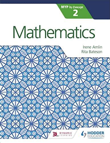 Mathematics for the IB MYP 2 eBook : Amlin, Irina, Bateson, Rita ...