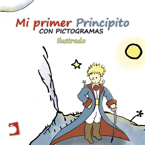 Buy Mi primer Principito con pictogramas Book Online at Low Prices in ...
