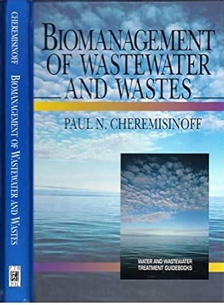 Buy Biomanagement of Wastewater and Wastes: 3 (Prentice Hall water ...