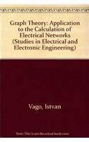 Graph Theory: Application to the Calculation of Electrical Networks ...