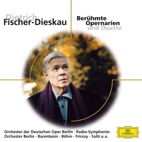 Dietrich Fischer-Dieskau: Berühmte Opernarien by Dietrich Fischer ...