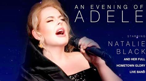 An Evening Of Adele with Natalie Black and her Full Band, The ...