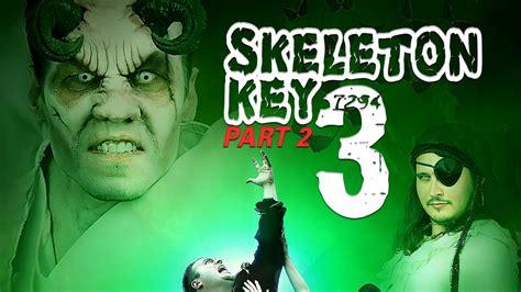 Image result for Skeleton Key Part 2