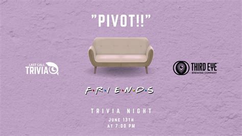 Friends Themed Trivia at Third Eye Brewing Sharonville 7:00PM to 9:00PM ...