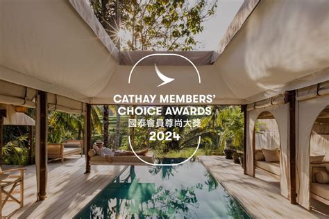 Asia’s best sustainable hotels | Cathay Members’ Choice Awards 2024