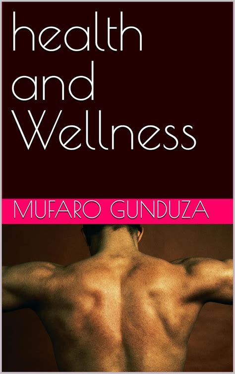health and Wellness (Bluesky Thinking Series) eBook : Gunduza, Mufaro ...