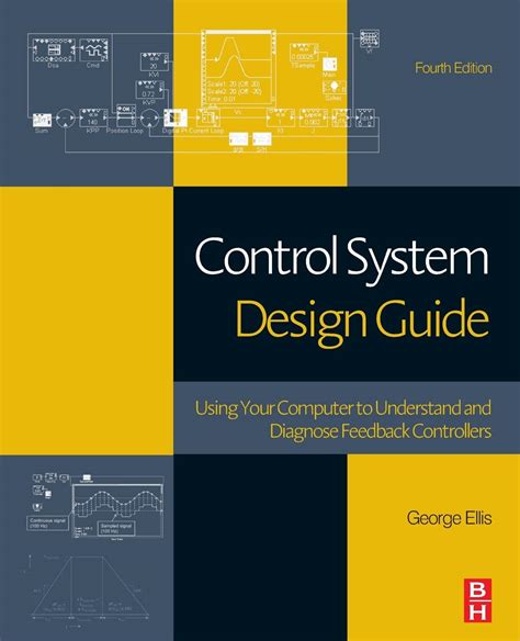 Control System Design Guide Using Your Computer To Understand Diagnose ...