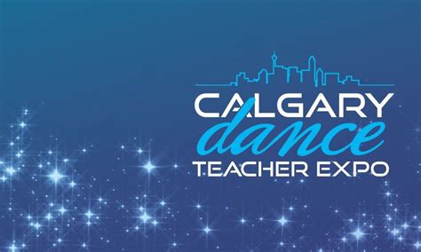 Calgary Dance Teacher Expo, The Westin Calgary Airport, 10 August to 11 ...