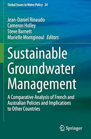 Sustainable Groundwater Management: A Comparative Analysis of French ...
