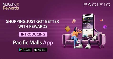 Shopping Just Got Better with Rewards - Pacific Malls App