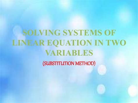 Image result for Solving Systems of Linear Equations Using Substitution