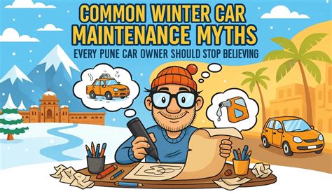 car mechanic near Kothrud Pune | Common Winter Car Maintenance Myths ...