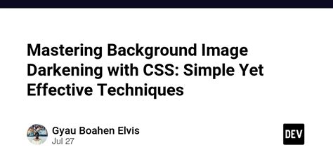 Image result for The Background Image Darker CSS Code