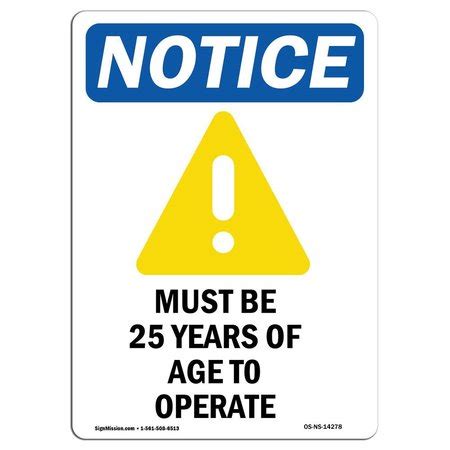 Signmission Safety Sign, OSHA Notice, 10" Height, Rigid Plastic, Must ...
