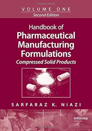 Buy Handbook of Pharmaceutical Manufacturing Formulations: Volume One ...