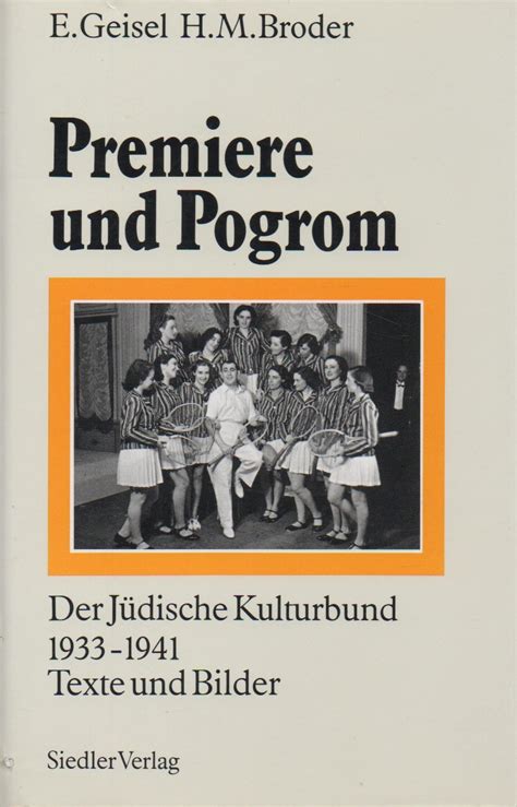 Amazon.in: Buy Premiere und Pogrom: Der Ju¨dische Kulturbund 1933-1941 ...