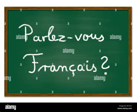 Green board with "Parlez-vous Français?" (= Do you speak French ...