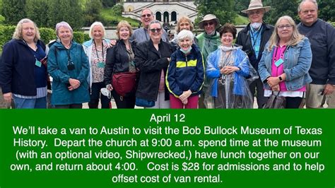 ADULT DAY TRIP - Bullock Museum of TX, First United Methodist Church ...