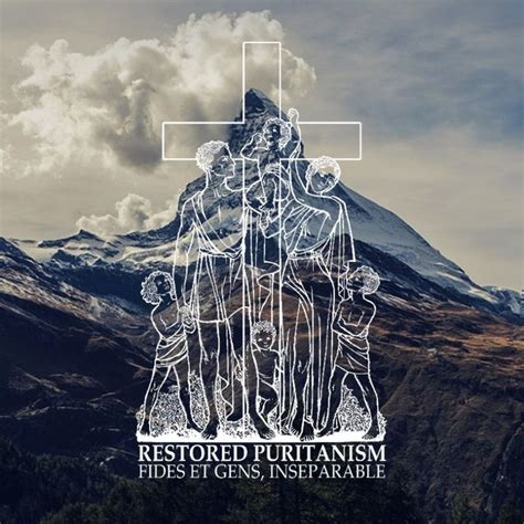 Telegram channel "Restored Puritanism — Fides et Gens, Inseperable ...