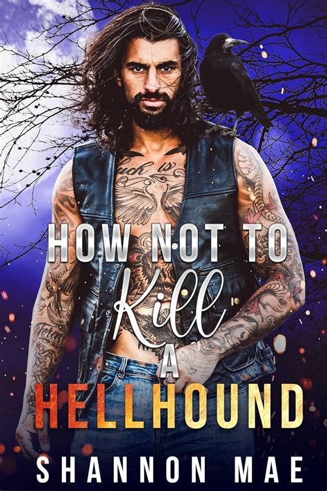 How Not to Kill a Hellhound (Hellhounds of Paradise Falls Book 5) eBook ...