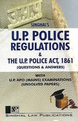 U.P. Police Regulations And The U.P. Police Act, 1861 (Questions ...