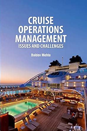 Cruise Operations Management: Issues and Challenges : Baldev Mehta ...