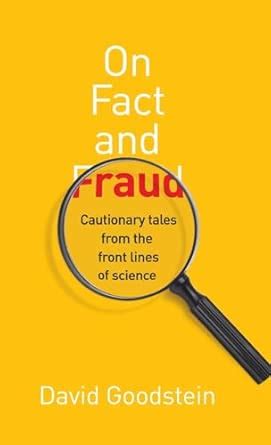 Buy On Fact and Fraud: Cautionary Tales from the Front Lines of Science ...