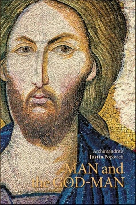 Man and the God-Man : Archimandrite Justin Popovich: Amazon.in: Books